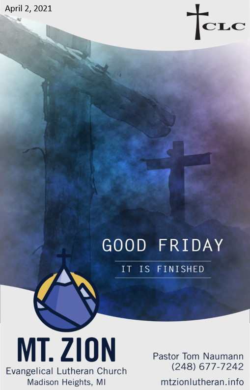 Good Friday – April 2, 2021